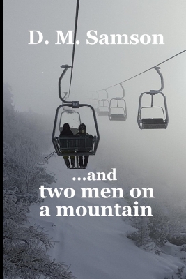 Book cover for ...and two men on a mountain