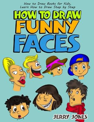 Book cover for How to Draw Funny Faces