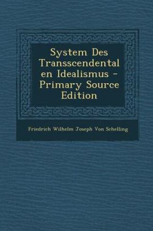 Cover of System Des Transscendentalen Idealismus