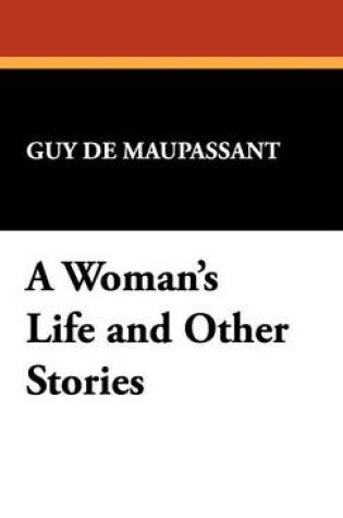 Cover of A Woman's Life and Other Stories