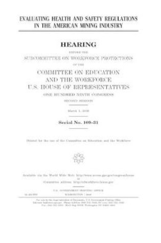 Cover of Evaluating health and safety regulations in the American mining industry