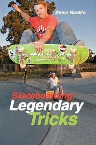 Cover of Skateboarding: Legendary Tricks