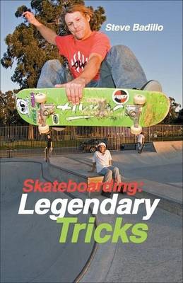 Book cover for Skateboarding: Legendary Tricks