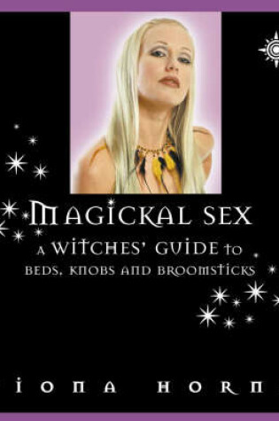 Cover of Magickal Sex