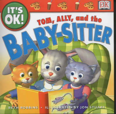 Book cover for IT's O.K. - Tom, Ally And the Babysitter