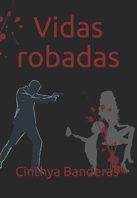 Book cover for Vidas robadas