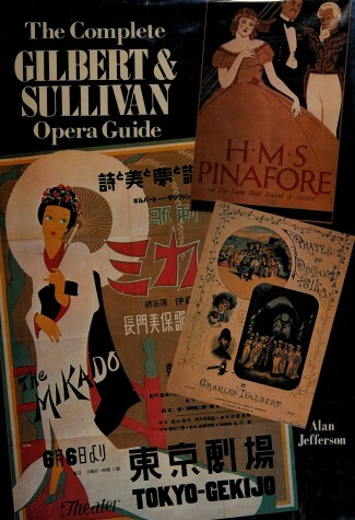 Book cover for The Complete Gilbert & Sullivan Opera Guide