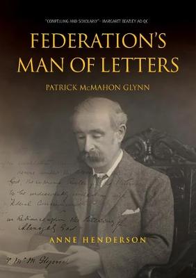 Book cover for FEDERATION'S MAN OF LETTERS PATRICK McMAHON GLYNN