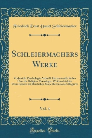 Cover of Schleiermachers Werke, Vol. 4