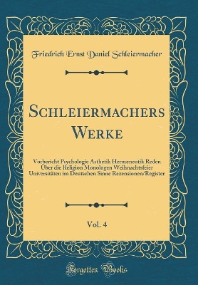 Book cover for Schleiermachers Werke, Vol. 4