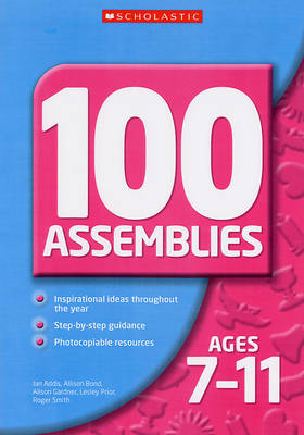 Cover of 100 Assemblies for Ages 7-11