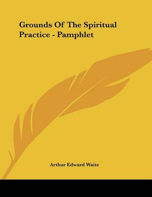 Book cover for Grounds of the Spiritual Practice - Pamphlet