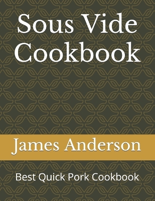 Book cover for Sous Vide Cookbook