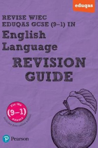 Cover of REVISE WJEC Eduqas GCSE in English Language Revision Guide