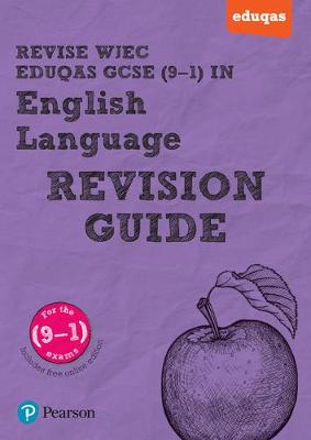 Cover of REVISE WJEC Eduqas GCSE in English Language Revision Guide