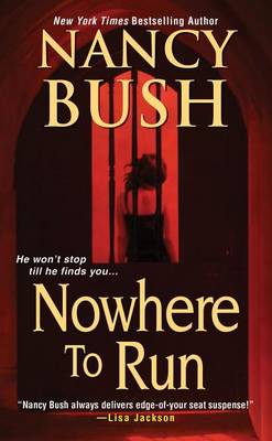 Nowhere to Run by Nancy Bush