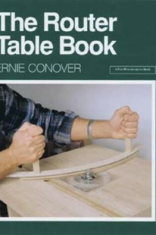 Cover of The Router Table Book