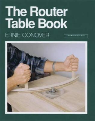 Book cover for The Router Table Book