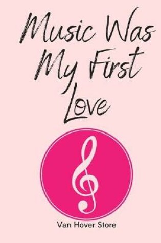 Cover of Music was my First Love
