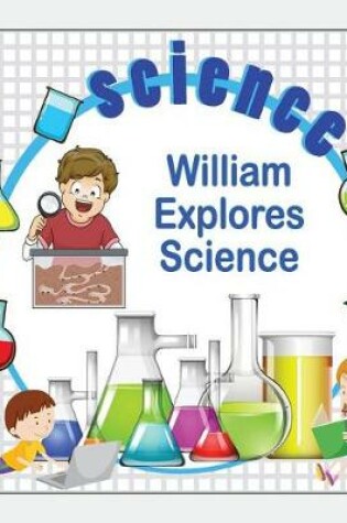 Cover of William Explores Science