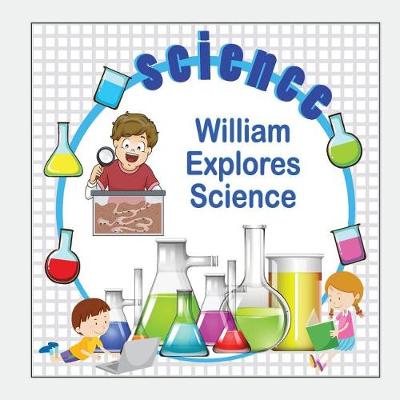 Book cover for William Explores Science