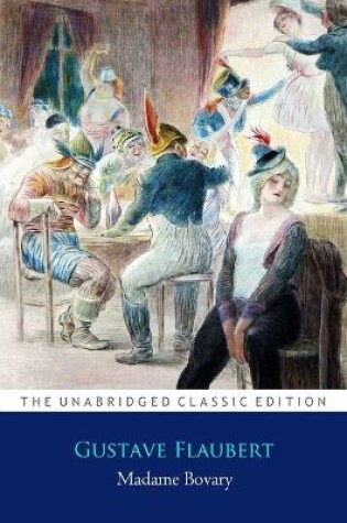Cover of Madame Bovary by Gustave Flaubert ''Annotated Classic Edition''