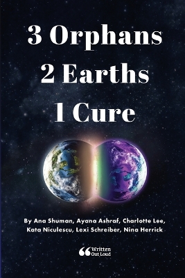 Book cover for 3 Orphans 2 Earths 1 Cure