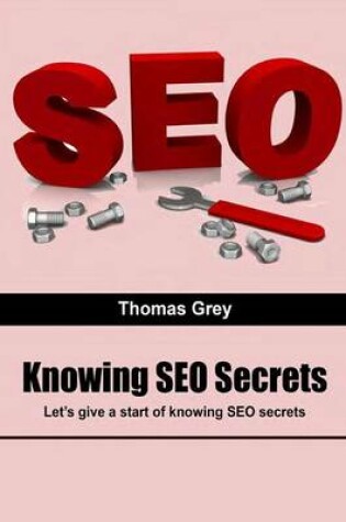 Cover of Knowing Seo Secrets