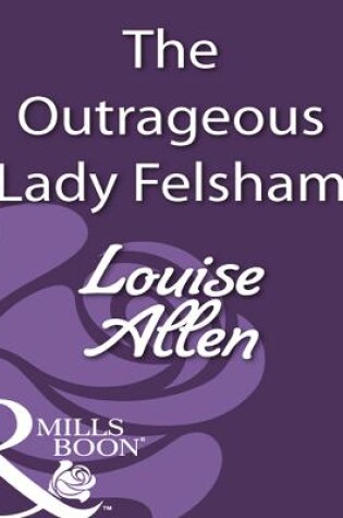 Cover of The Outrageous Lady Felsham