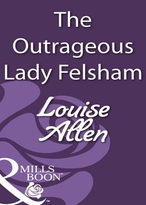 Book cover for The Outrageous Lady Felsham