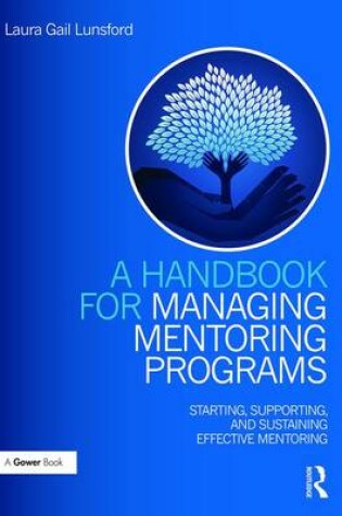 Cover of A Handbook for Managing Mentoring Programs