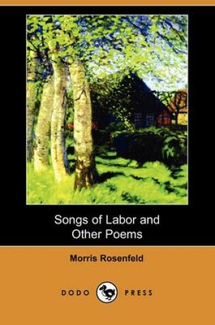 Cover of Songs of Labor and Other Poems (Dodo Press)