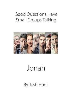 Book cover for Good Questions Have Groups Talking -- Jonah