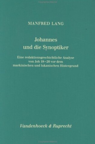 Cover of Johannes Und Die Synoptiker