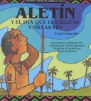 Cover of Aletin y El Dia Que El Cielo Se Vino Abajo