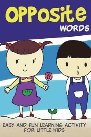 Cover of Opposite Words