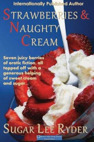 Cover of Strawberries and Naughty Cream