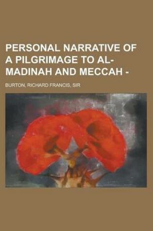 Cover of Personal Narrative of a Pilgrimage to Al-Madinah and Meccah - Volume 2
