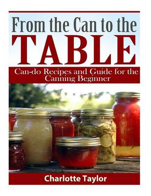 Book cover for From the Can to the Table