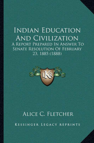 Cover of Indian Education and Civilization Indian Education and Civilization