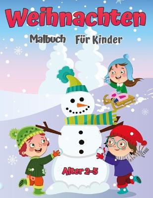 Book cover for Weihnachtsfarbbuch für Kinder Alters 2-5