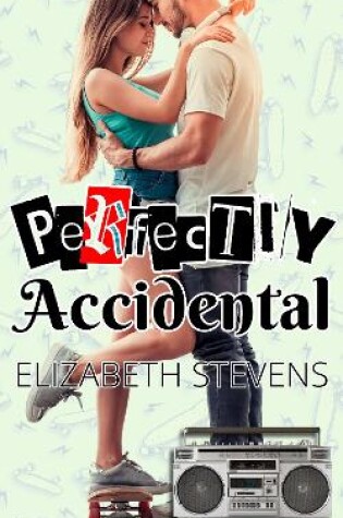 Cover of Perfectly Accidental