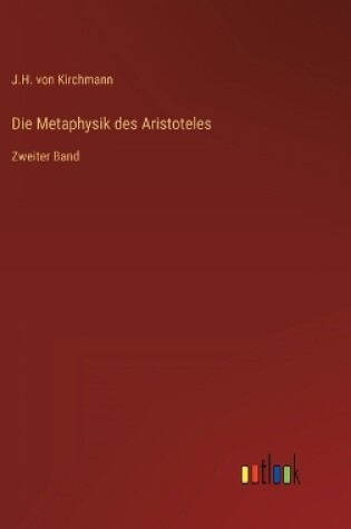 Cover of Die Metaphysik des Aristoteles