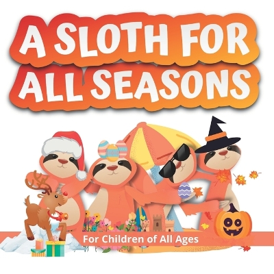 Book cover for A Sloth for all Seasons