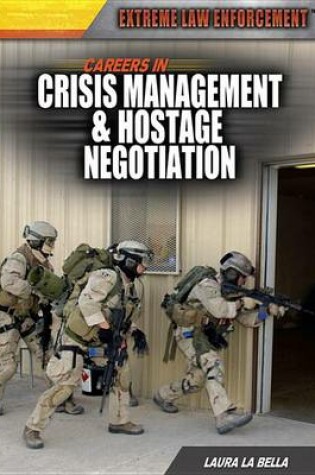 Cover of Careers in Crisis Management & Hostage Negotiation