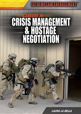 Cover of Careers in Crisis Management & Hostage Negotiation