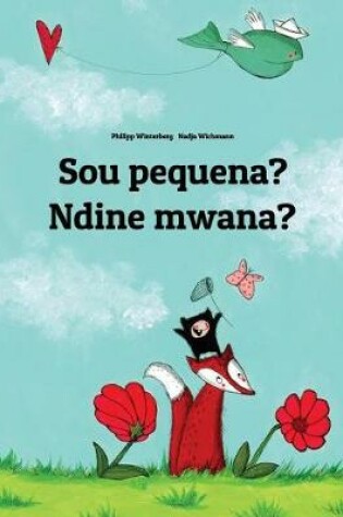 Cover of Sou pequena? Ndine mwana?
