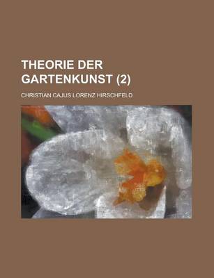 Book cover for Theorie Der Gartenkunst (2)