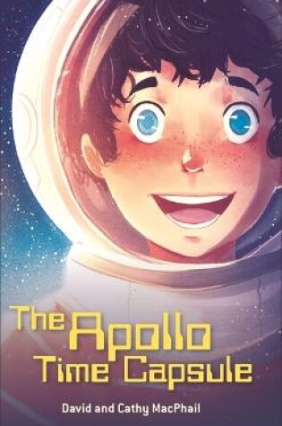 Cover of Reading Planet - The Apollo Time Capsule - Level 7: Fiction (Saturn)