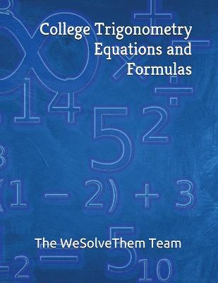 Book cover for College Trigonometry Equations and Formulas